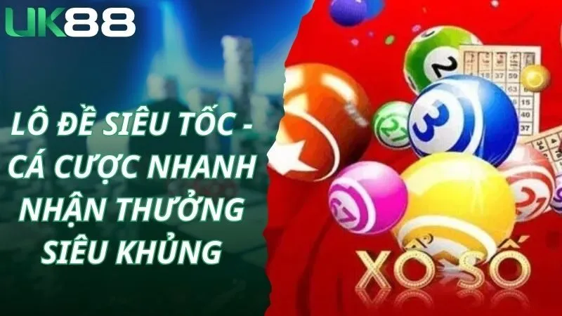 lô đề siêu tốc